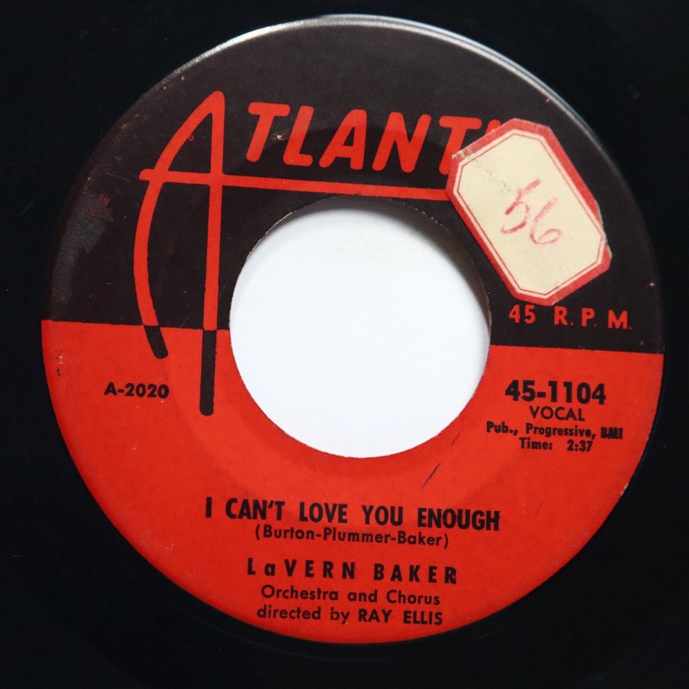 LAVERN BAKER - I CAN'T LOVE YOU ENOUGH / STILL - SOUL 45